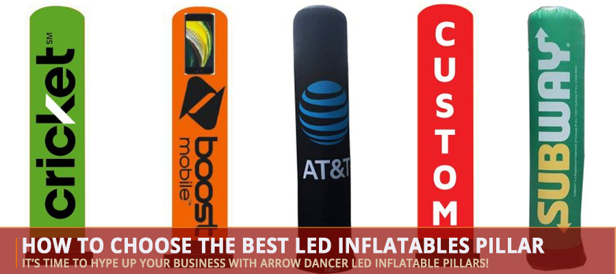 How to Choose the Best LED Inflatables Pillar