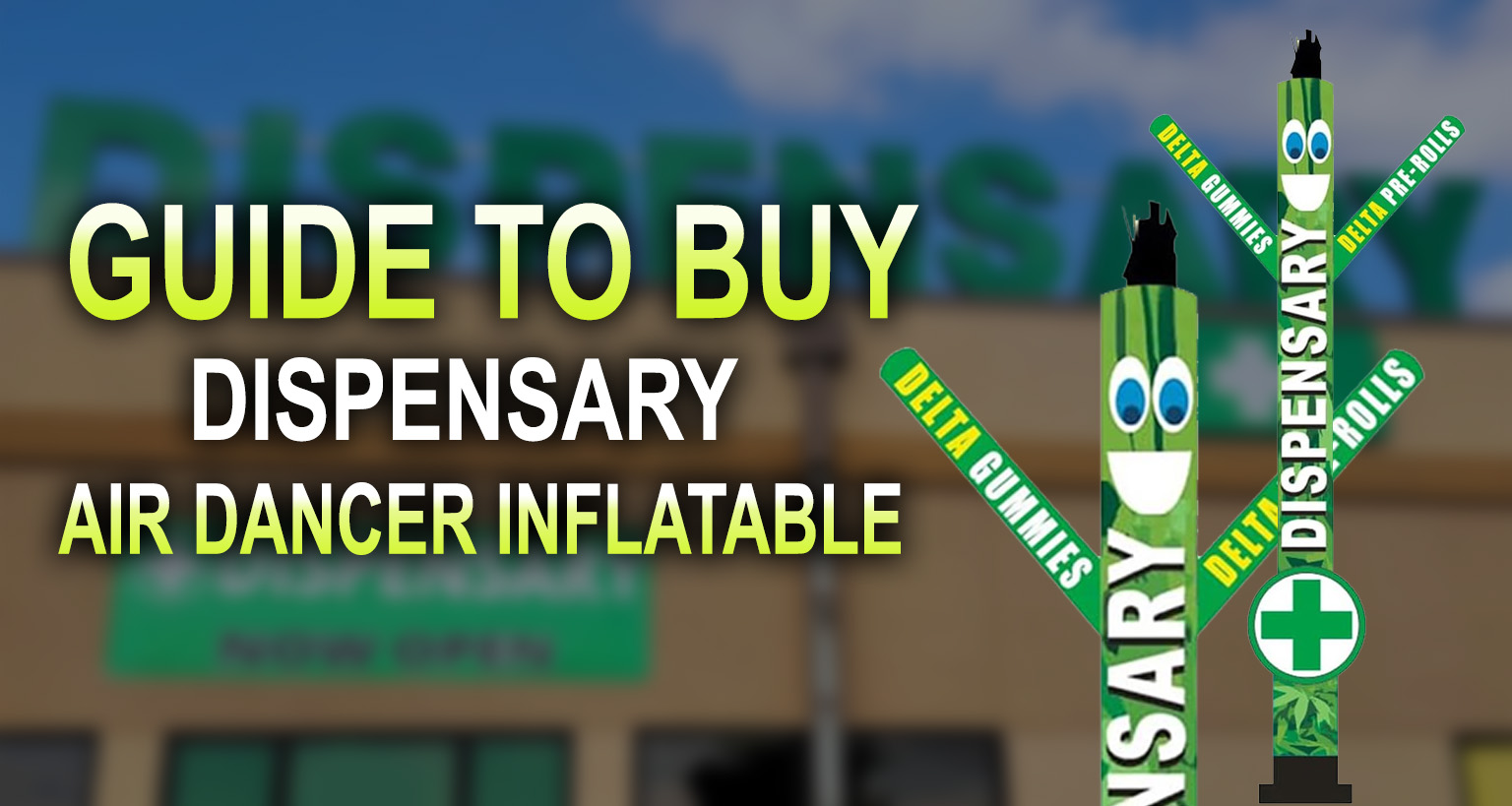 18ft Dispensary Air Dancer Inflatable