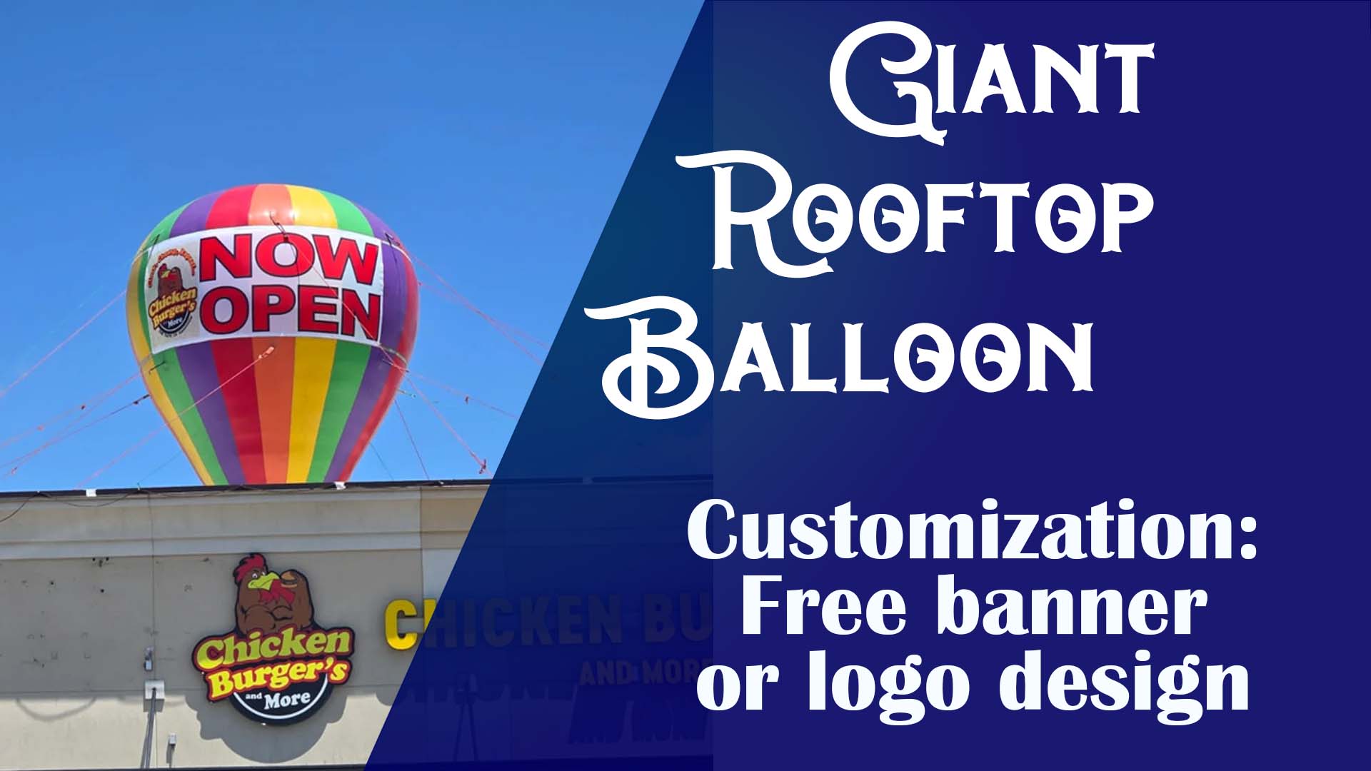 22ft Chicken Burger’s Rooftop Balloon
