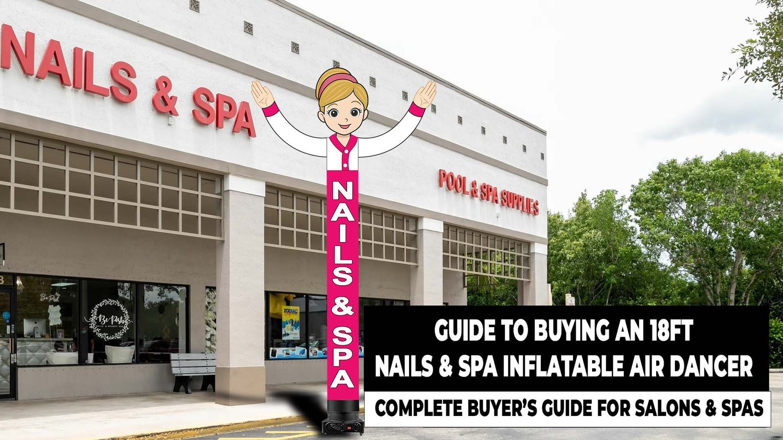 Guide to Buying an 18ft Nails & Spa Girl Inflatable