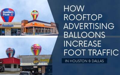 How Rooftop Advertising Balloons Increase Foot Traffic